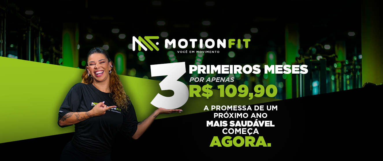 Promoção Motion Fit